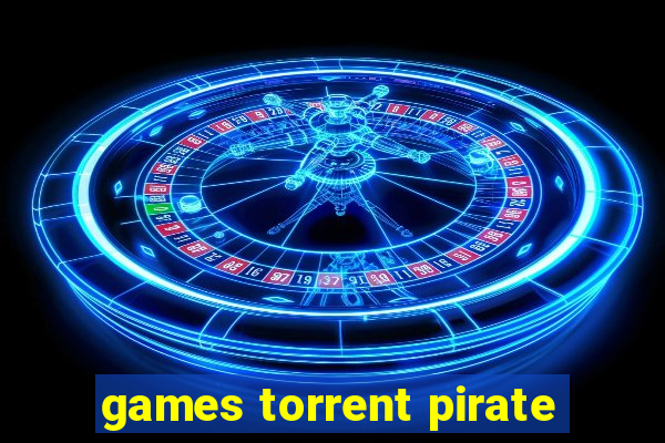 games torrent pirate